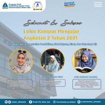 9 UAA PAI Study Programme Students Selected as Participants in Campus Teaching (MBKM Dikti KemdikbudRistek) Batch 2 of 2021