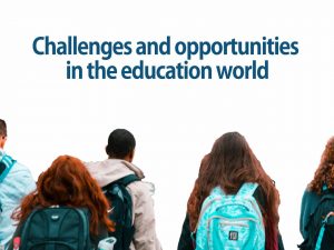 Challenges and Opportunities in Education